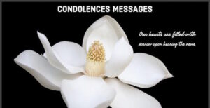 How To Write A Condolence Messages: 300+ Sympathy Messages.