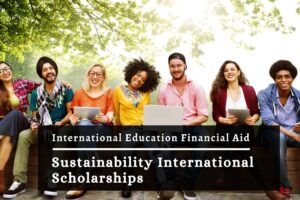 How To Apply For IEFA Sustainability Scholarship 2021.