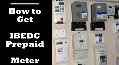 Easiest Ways To Get Ibedc Prepaid Meter And Their Prices