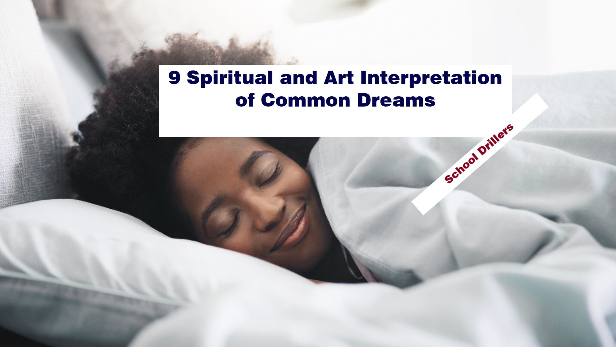 9 Spiritual and Art Interpretation of Common Dreams.