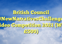 British Council New Narratives Challenge 2021 (Apply).