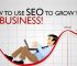 Best Ways to Grow Your Business With SEO
