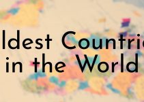 The Oldest Countries in the World