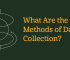 The 5 Ways of Collecting Data in Research