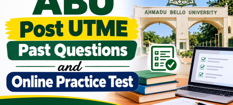 ABU Post UTME Past Questions and Online Practice Test